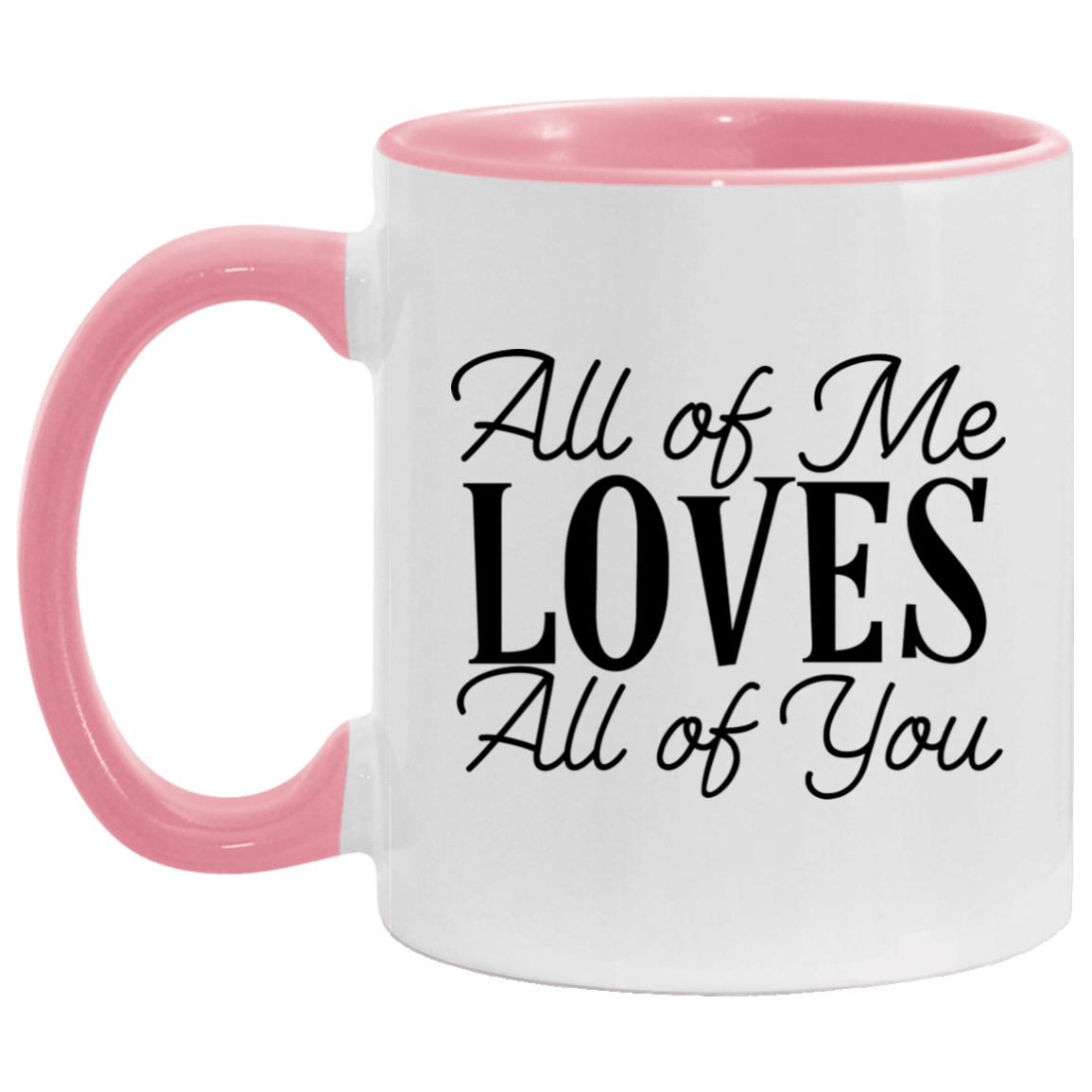 All Of Me Loves Coffee Mug