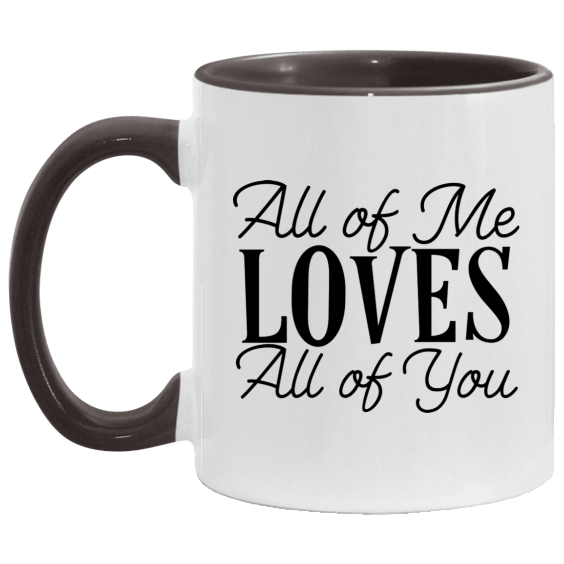 All Of Me Loves Coffee Mug