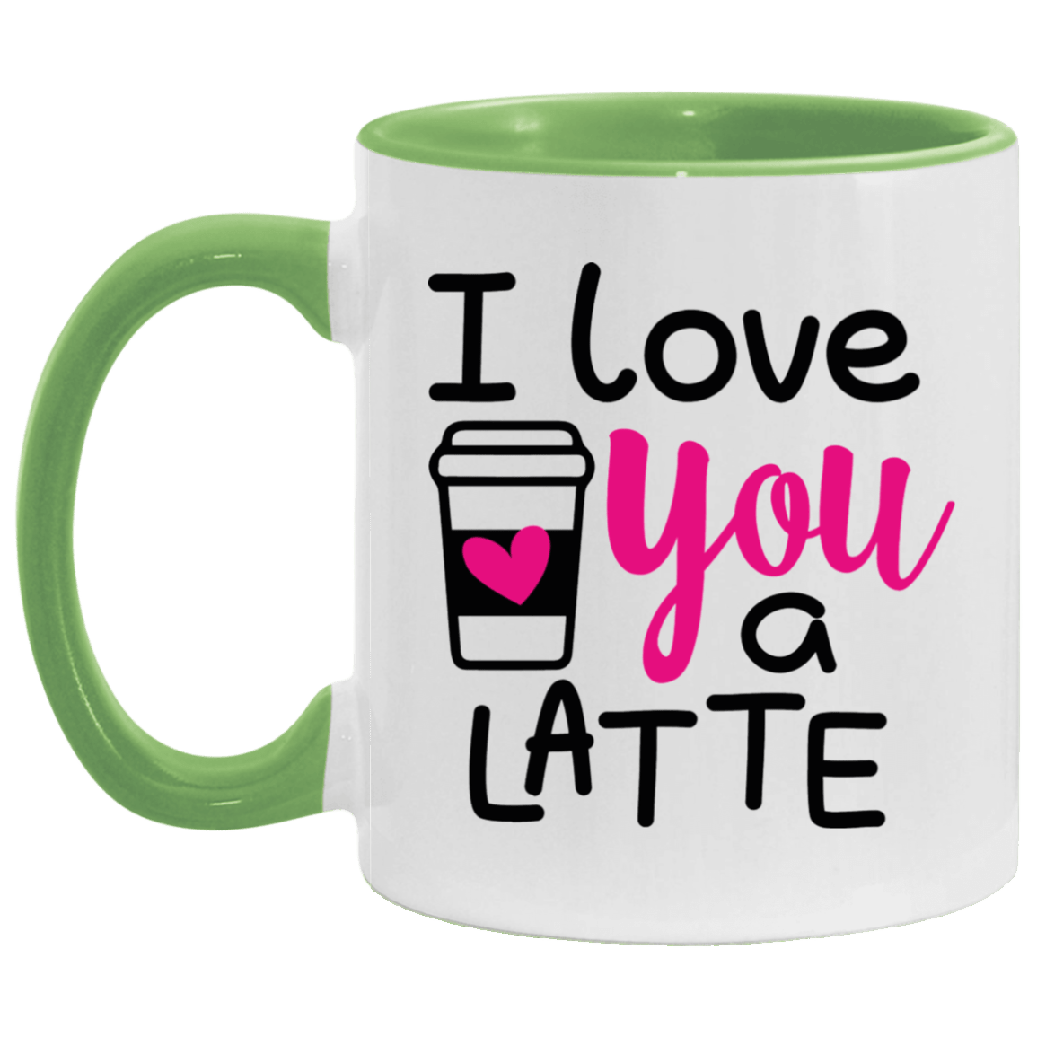 I love You A Latte Coffee Mug