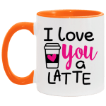 I love You A Latte Coffee Mug