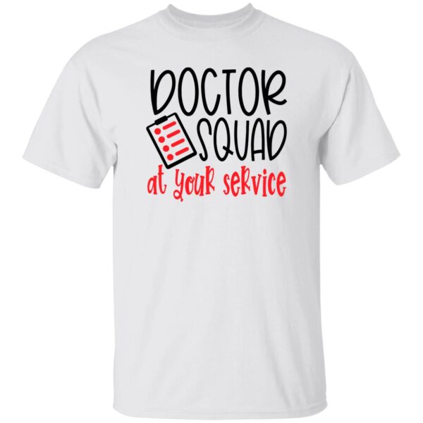 Doctor Squad At Your Service Unisex T-Shirt