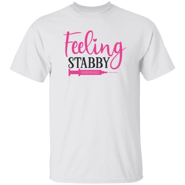 Feeling Stabby Unisex T-Shirt