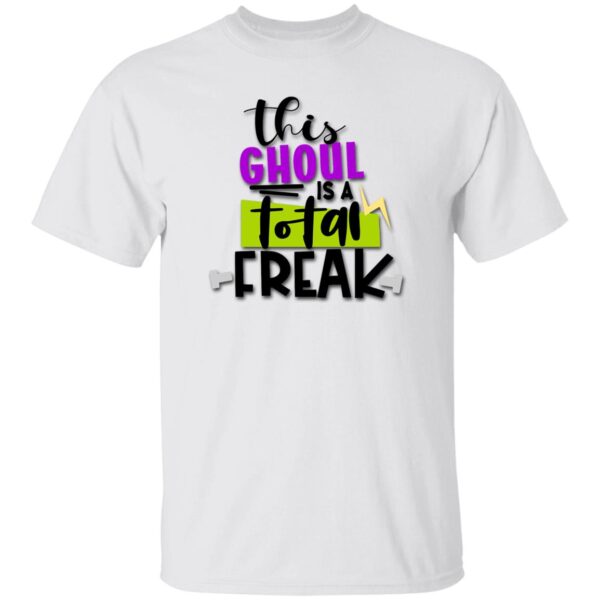 This Ghoul Is A Fatal Freak Unisex T-Shirt