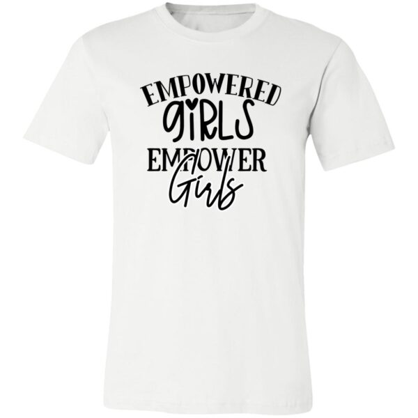 Empowered Girls Empower Girls Unisex T-Shirt